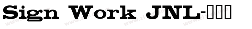 Sign Work JNL字体转换